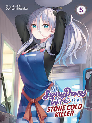 cover image of My Lovey-Dovey Wife is a Stone Cold Killer, Volume 5